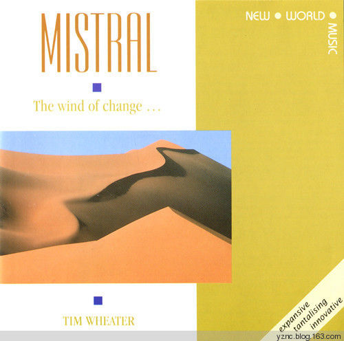 Tim Wheater《Mistral The Wind Of Change》