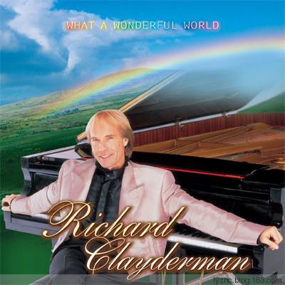 Richard Clayderman《What A Wonderful World》