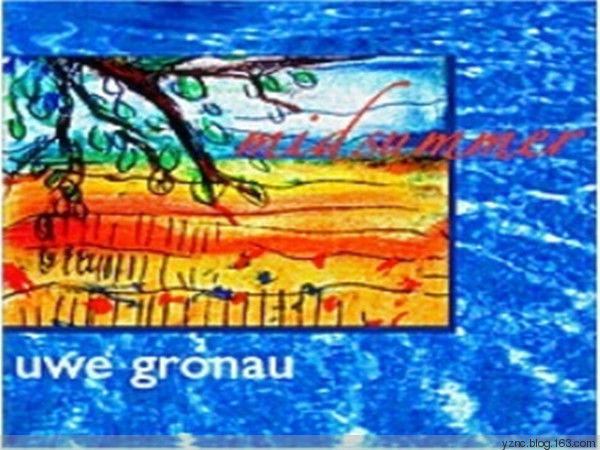 Uwe Gronau《MIdsummer》